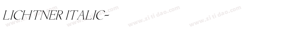 Lichtner Italic字体转换